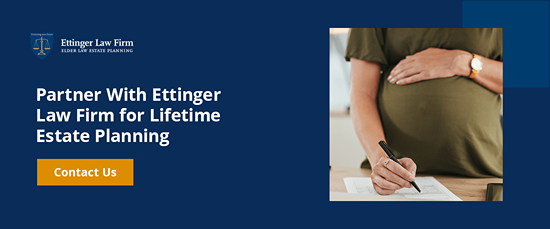 Partner With Ettinger Law Firm for Lifetime Estate Planning